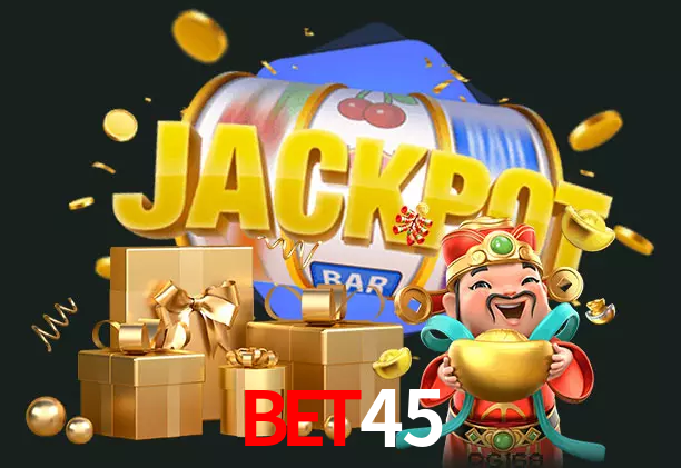 Bet45 bet